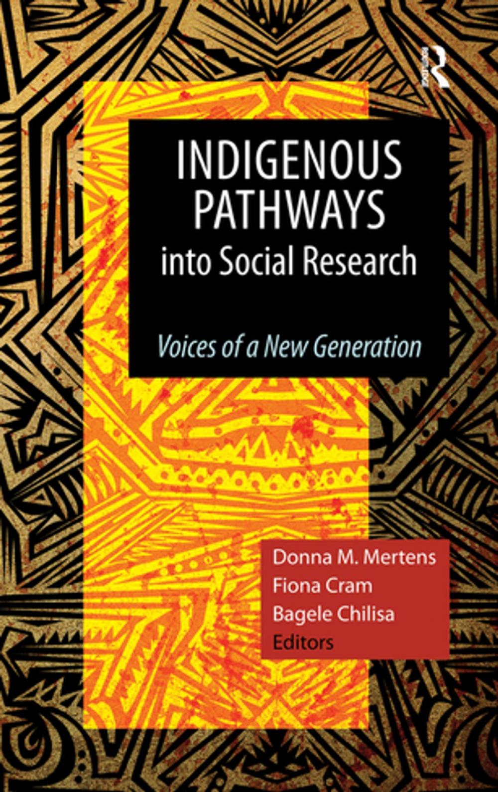 Big bigCover of Indigenous Pathways into Social Research