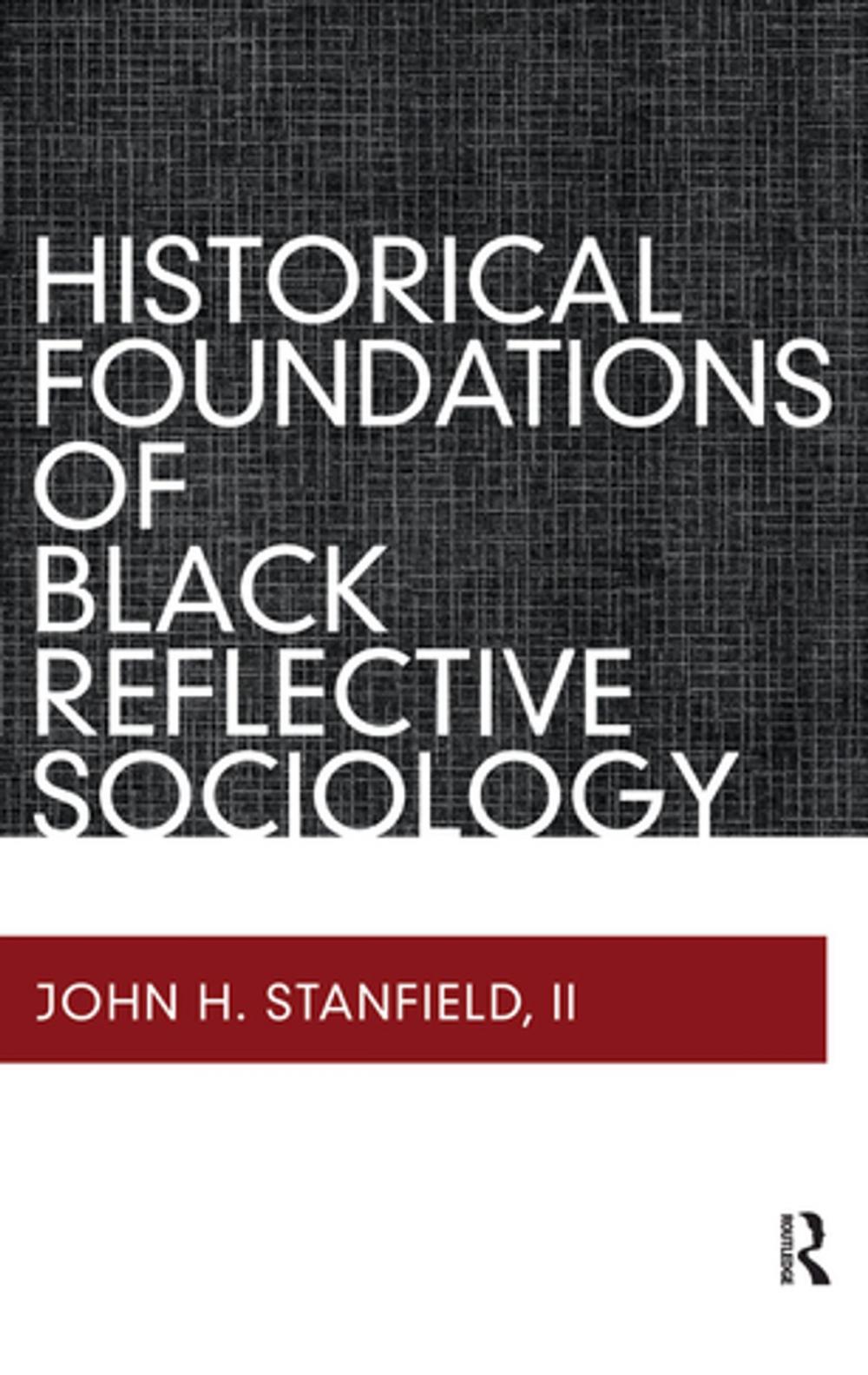 Big bigCover of Historical Foundations of Black Reflective Sociology