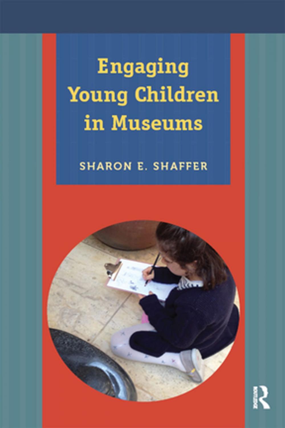 Big bigCover of Engaging Young Children in Museums