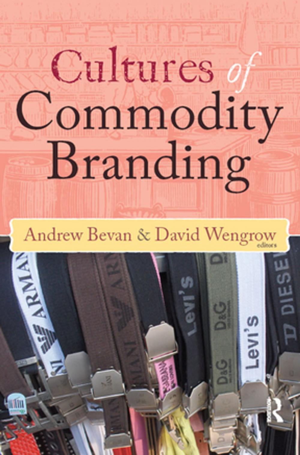 Big bigCover of Cultures of Commodity Branding