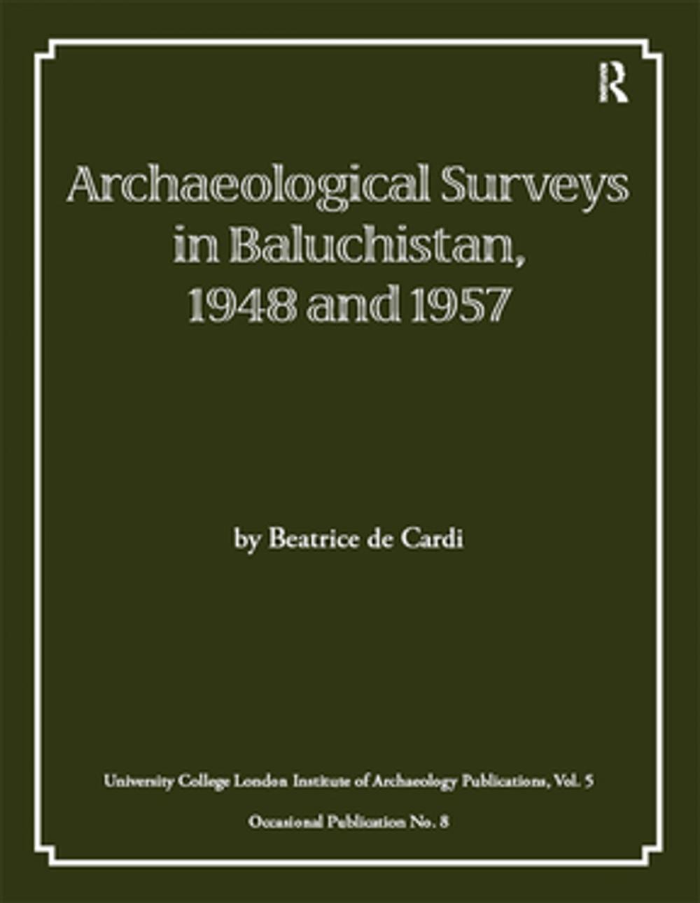 Big bigCover of Archaeological Surveys in Baluchistan, 1948 and 1957