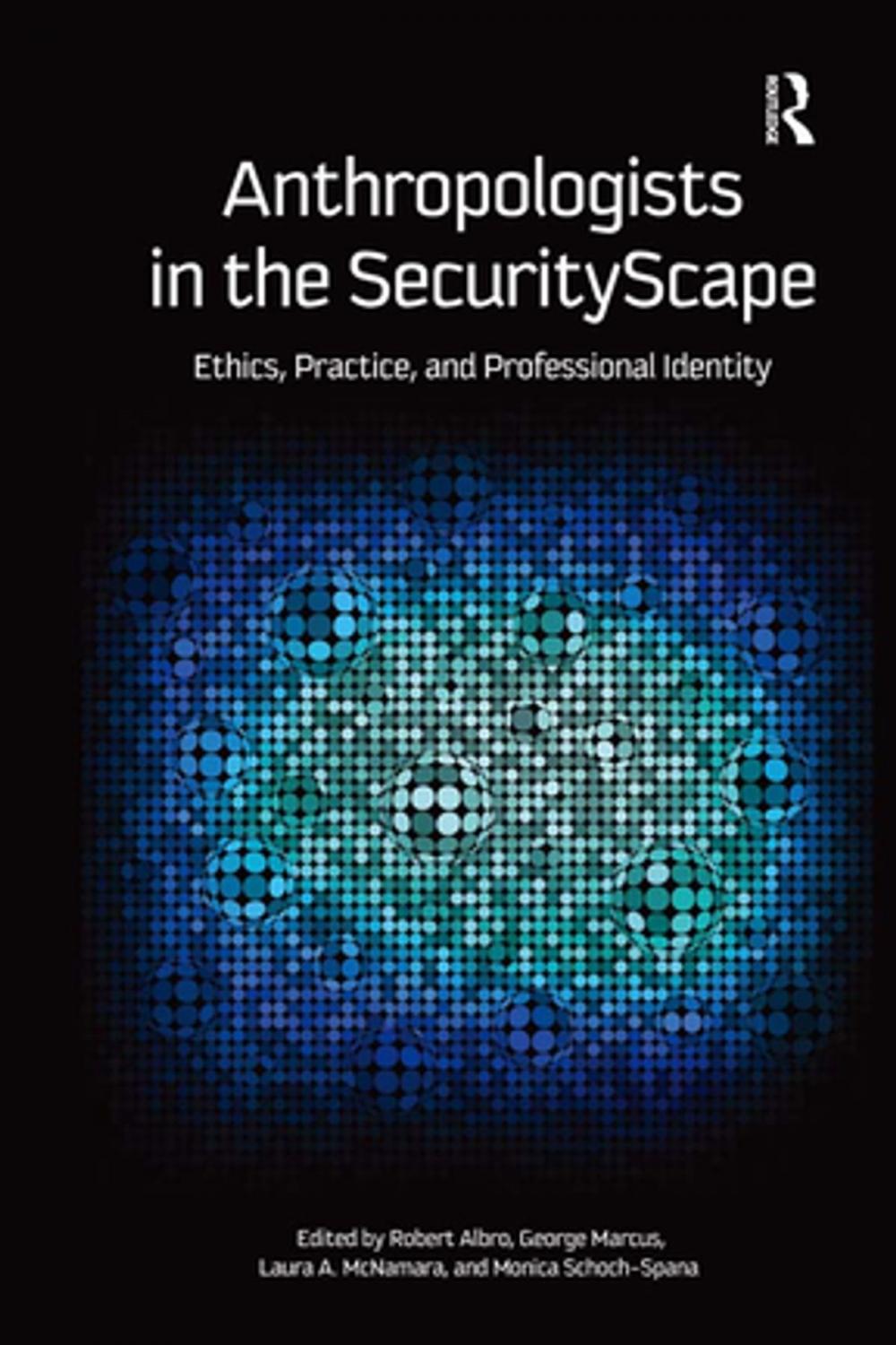 Big bigCover of Anthropologists in the SecurityScape