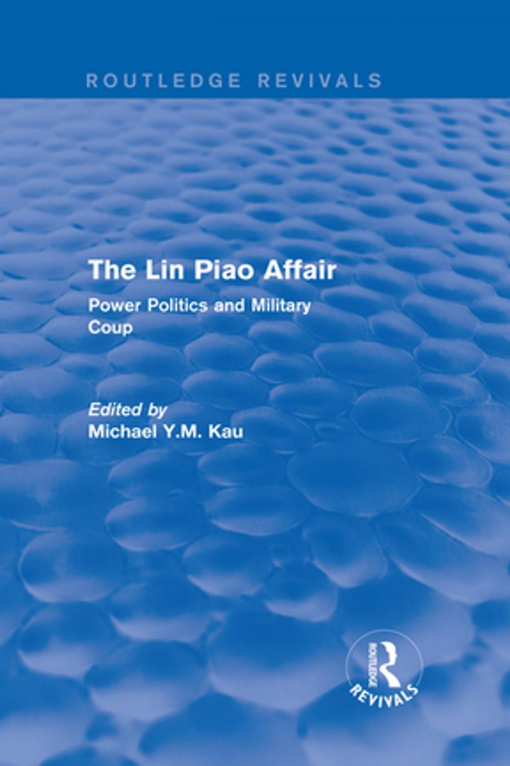 Big bigCover of The Lin Piao Affair (Routledge Revivals)