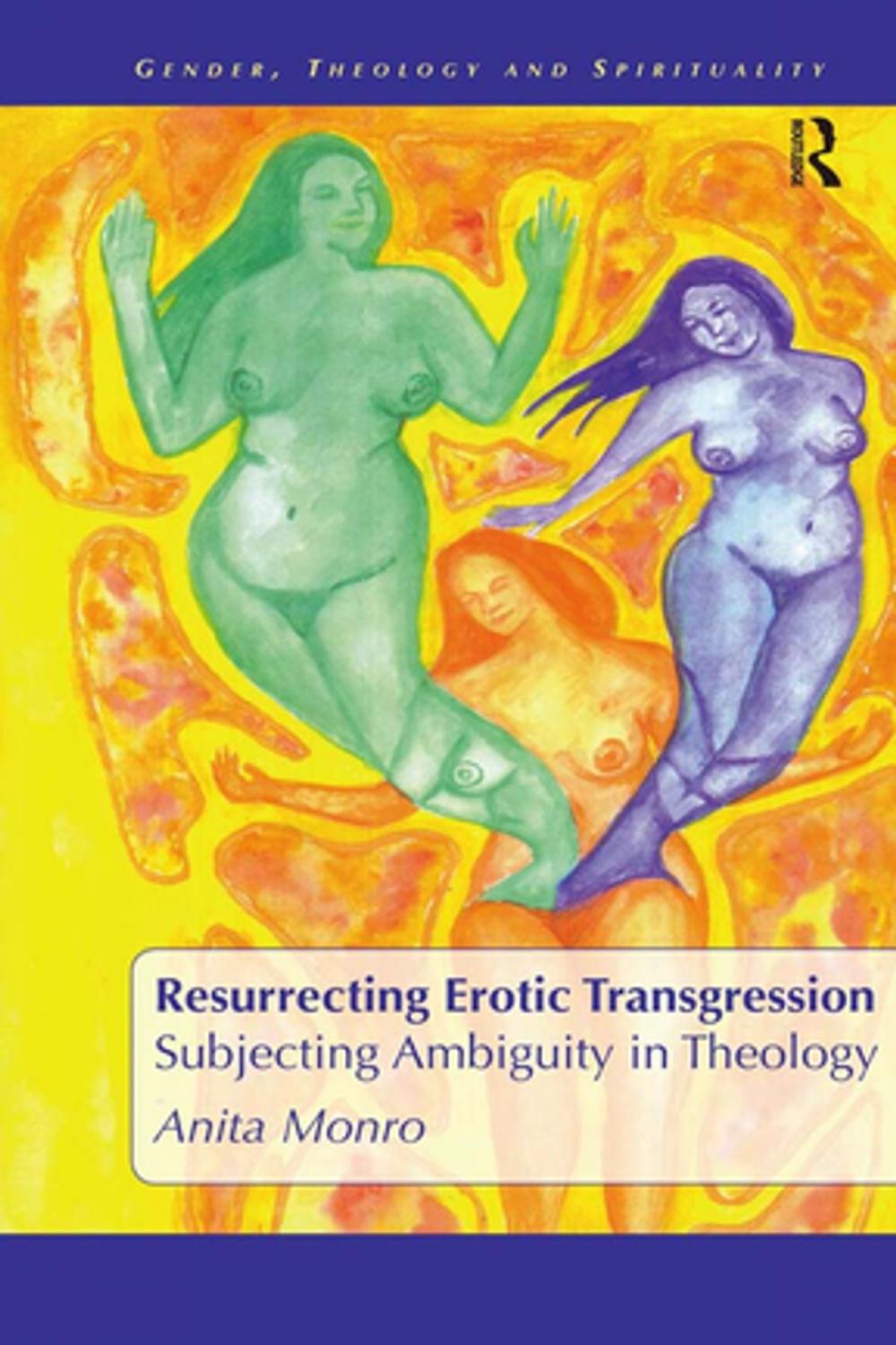 Big bigCover of Resurrecting Erotic Transgression