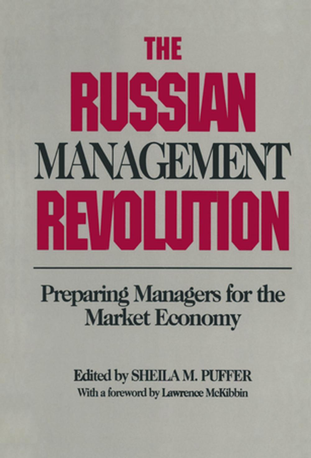 Big bigCover of The Russian Management Revolution: Preparing Managers for a Market Economy