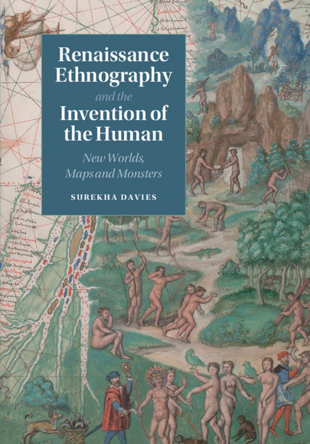 Big bigCover of Renaissance Ethnography and the Invention of the Human