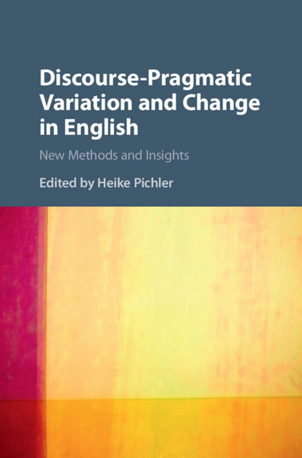 Big bigCover of Discourse-Pragmatic Variation and Change in English