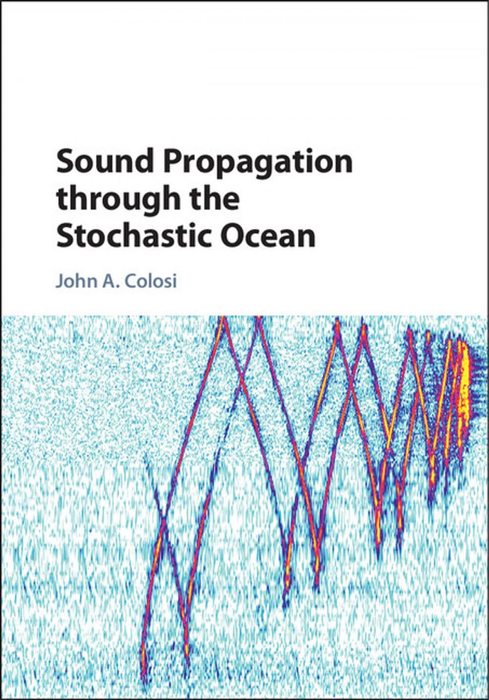 Big bigCover of Sound Propagation through the Stochastic Ocean