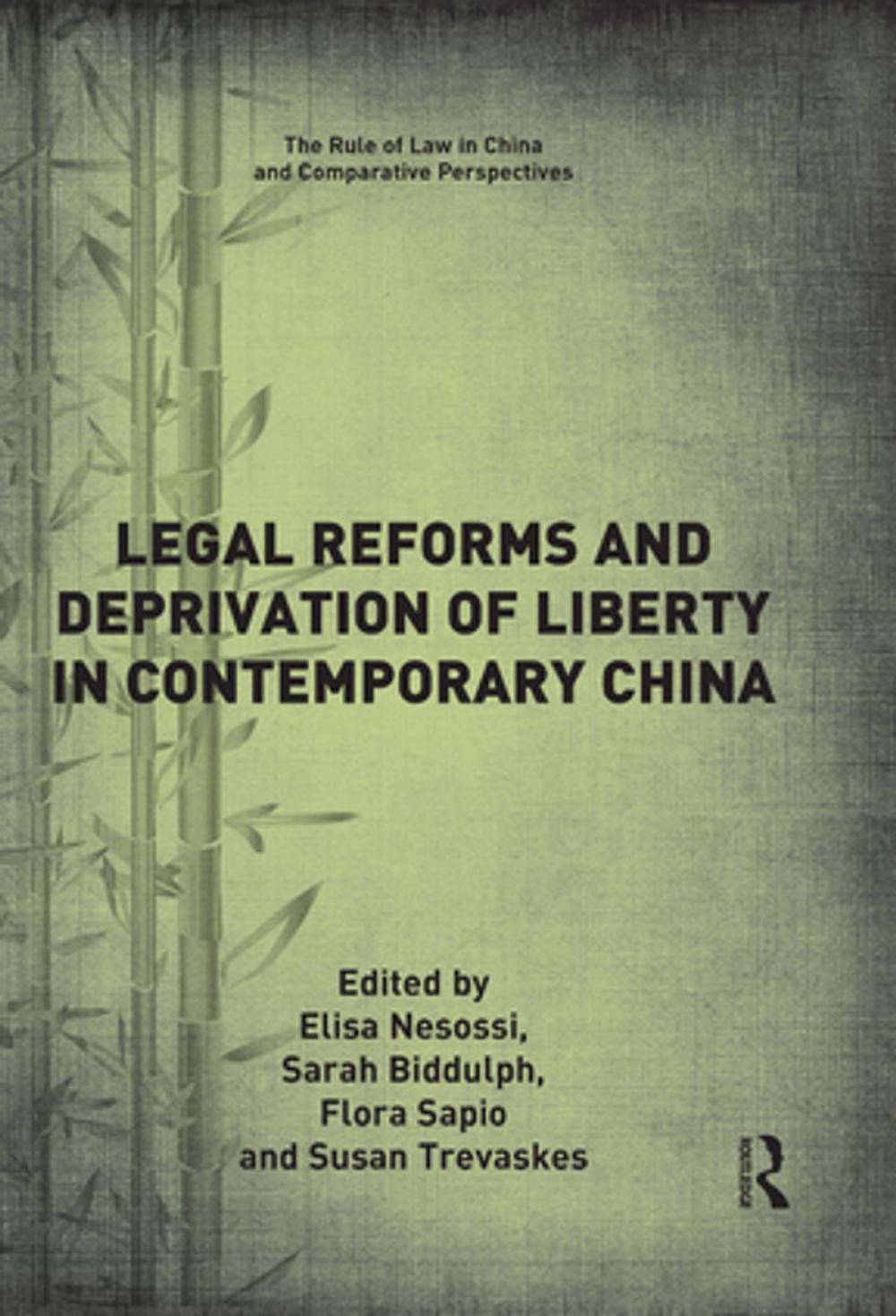 Big bigCover of Legal Reforms and Deprivation of Liberty in Contemporary China