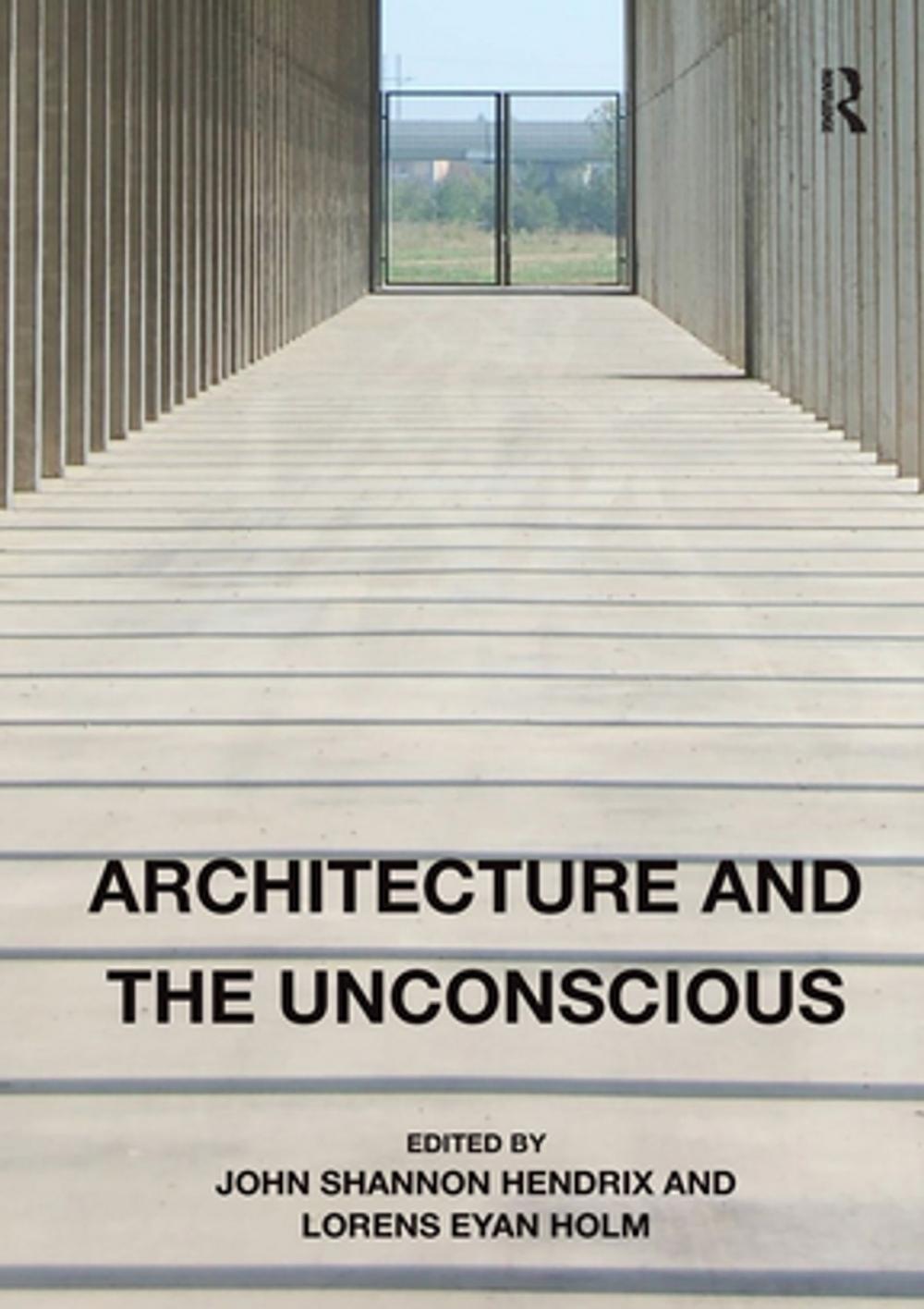 Big bigCover of Architecture and the Unconscious