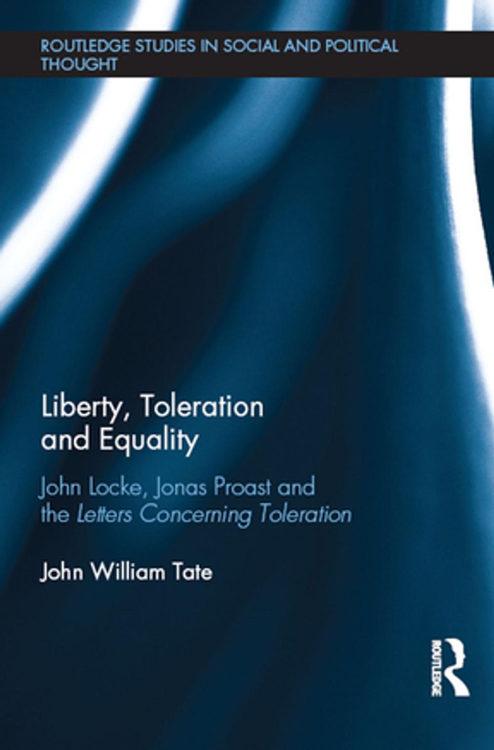 Big bigCover of Liberty, Toleration and Equality