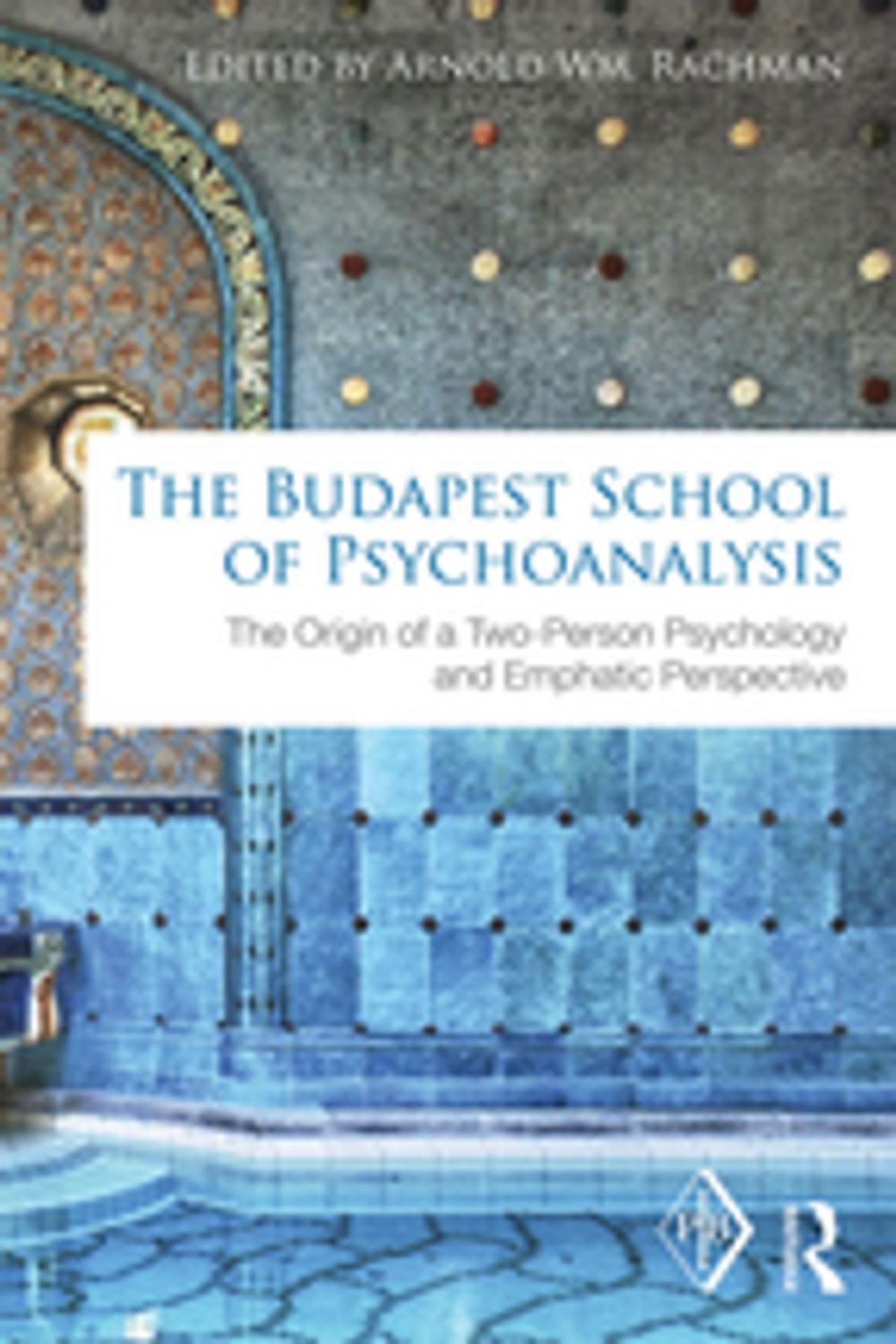 Big bigCover of The Budapest School of Psychoanalysis