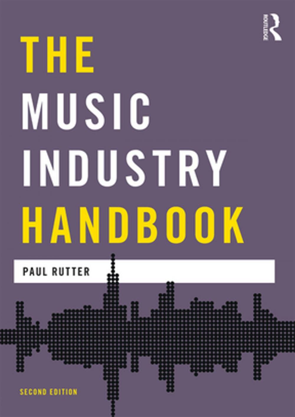 Big bigCover of The Music Industry Handbook