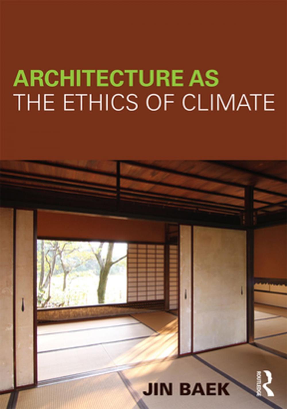 Big bigCover of Architecture as the Ethics of Climate