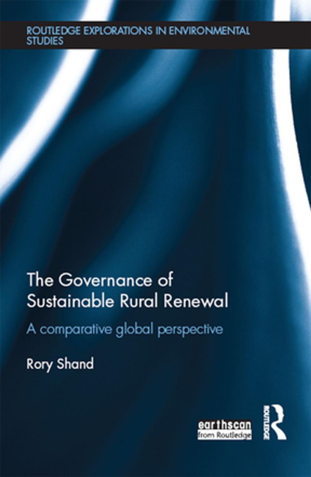 Big bigCover of The Governance of Sustainable Rural Renewal