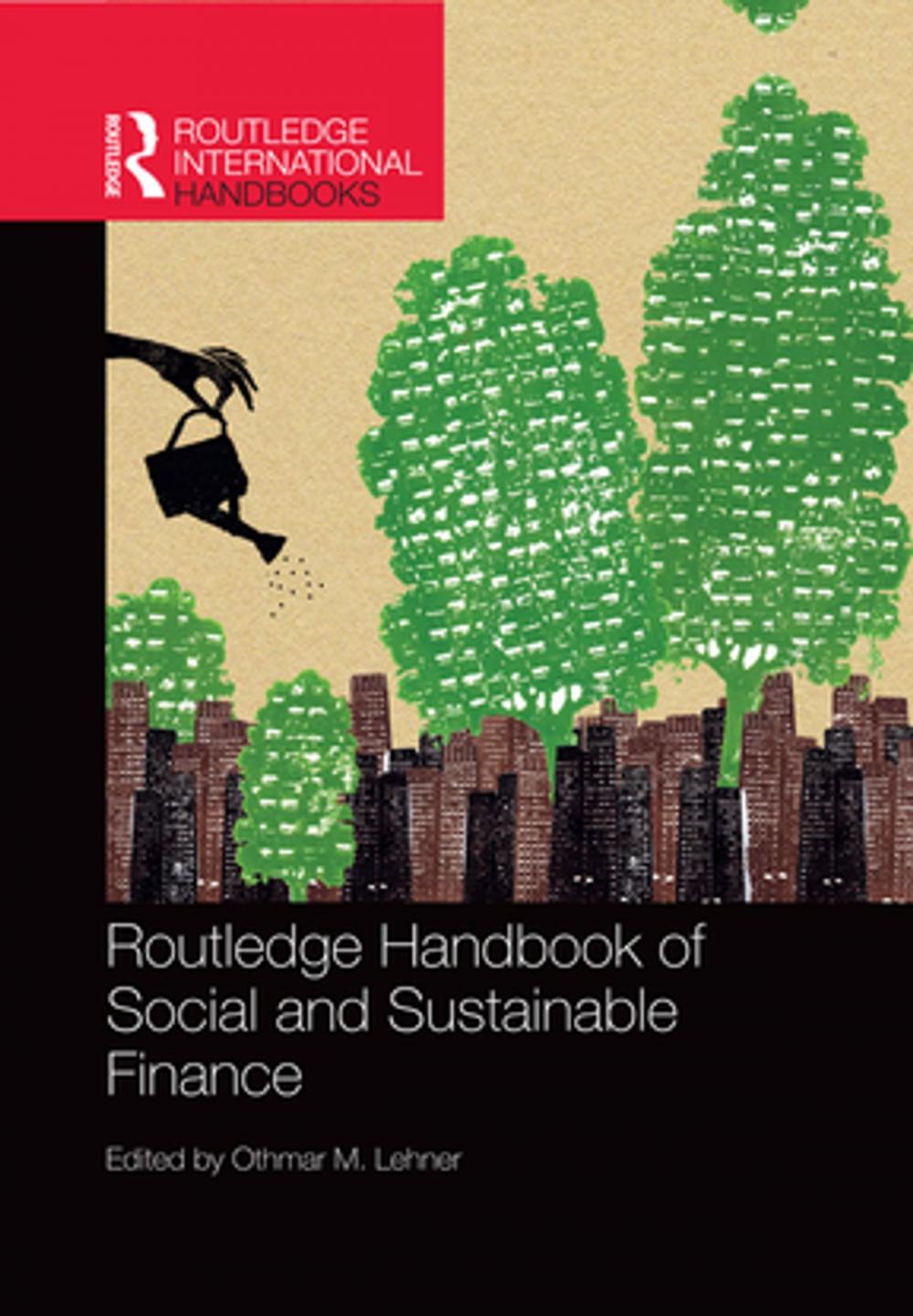 Big bigCover of Routledge Handbook of Social and Sustainable Finance