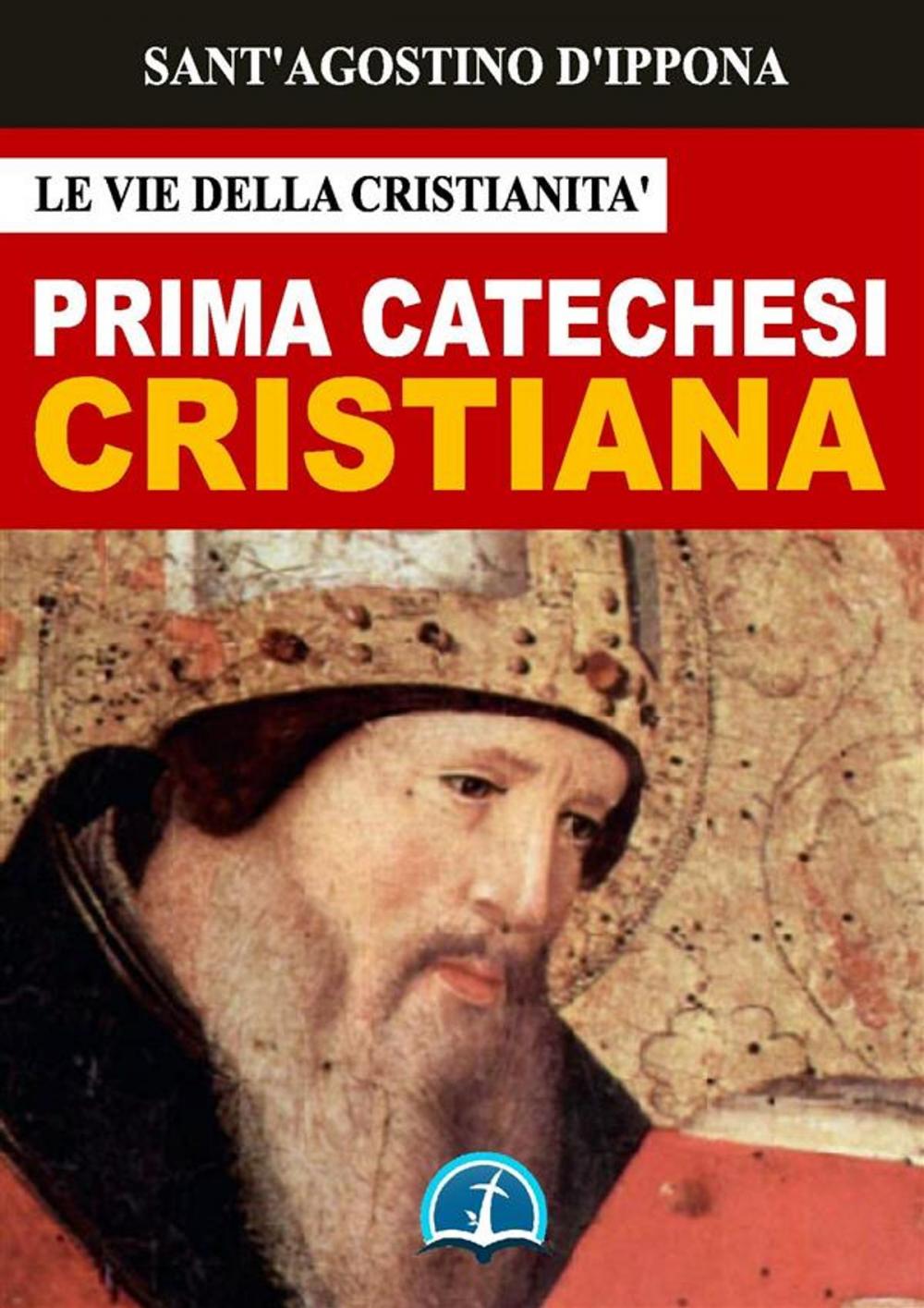 Big bigCover of La Prima Catechesi Cristiana