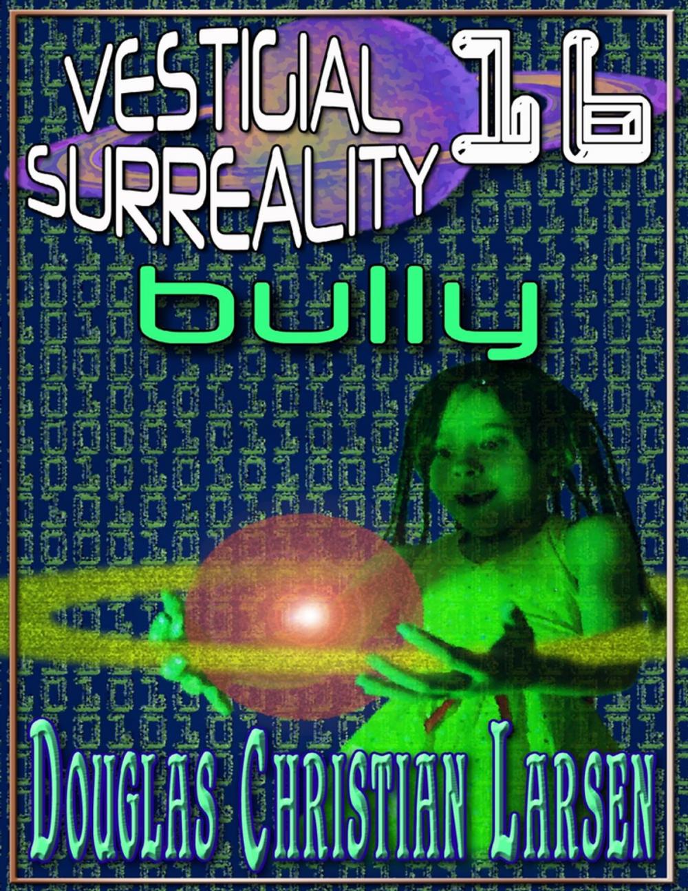 Big bigCover of Vestigial Surreality: 16