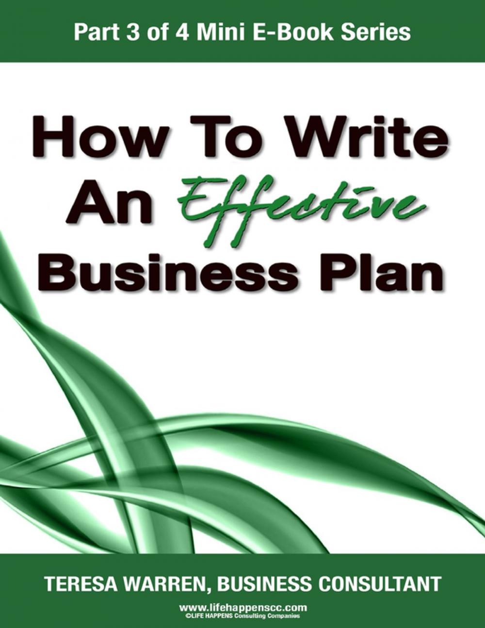 Big bigCover of How to Write an Effective Business Plan (Part 3 of 4 Mini E-book Series)