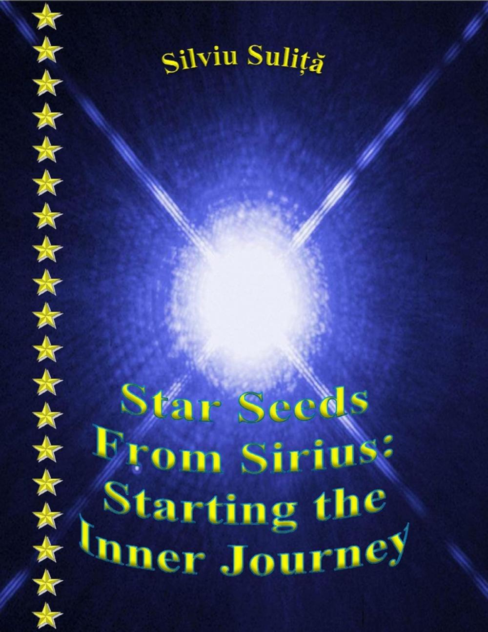 Big bigCover of Star Seeds From Sirius: Starting the Inner Journey