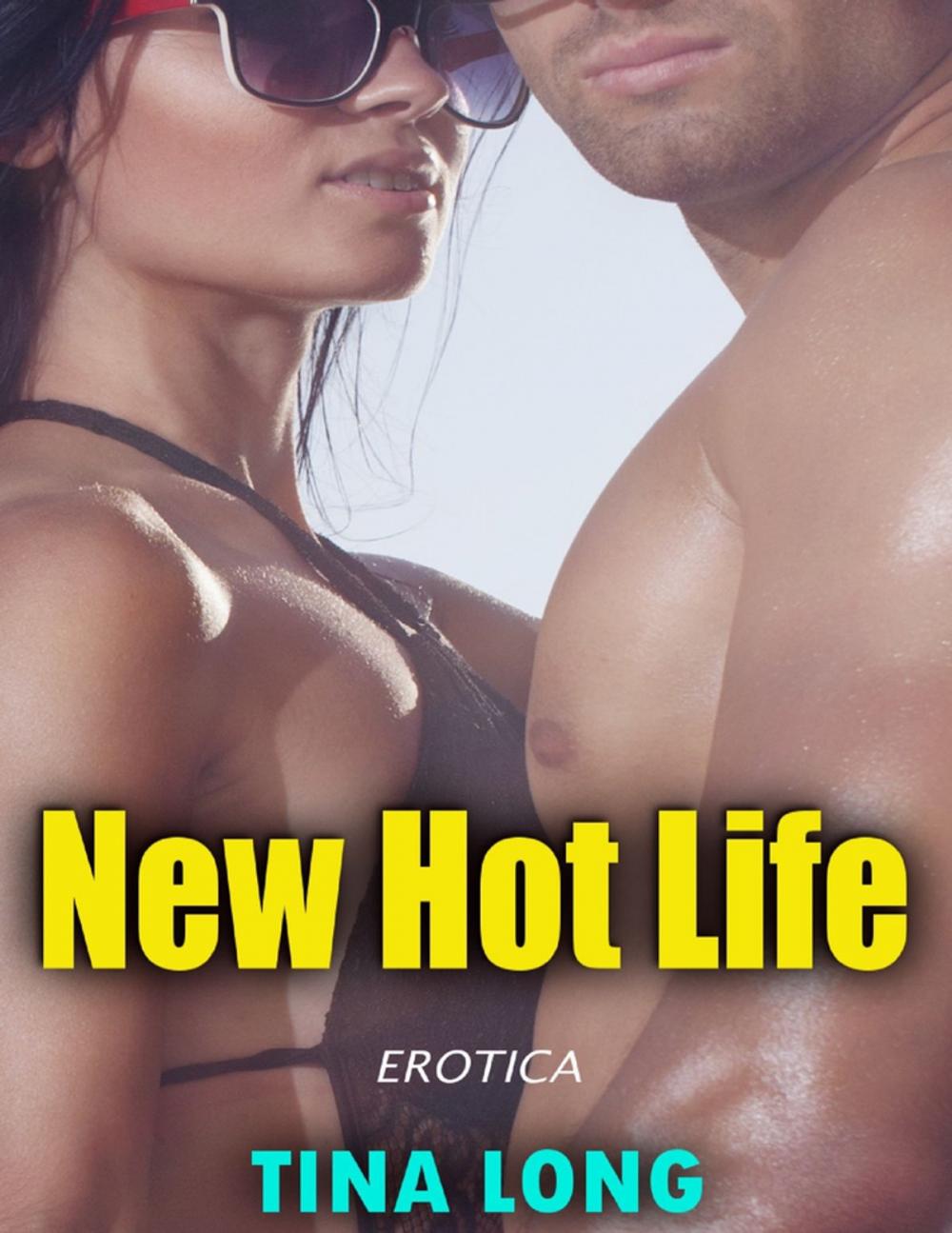 Big bigCover of New Hot Life (Erotica)