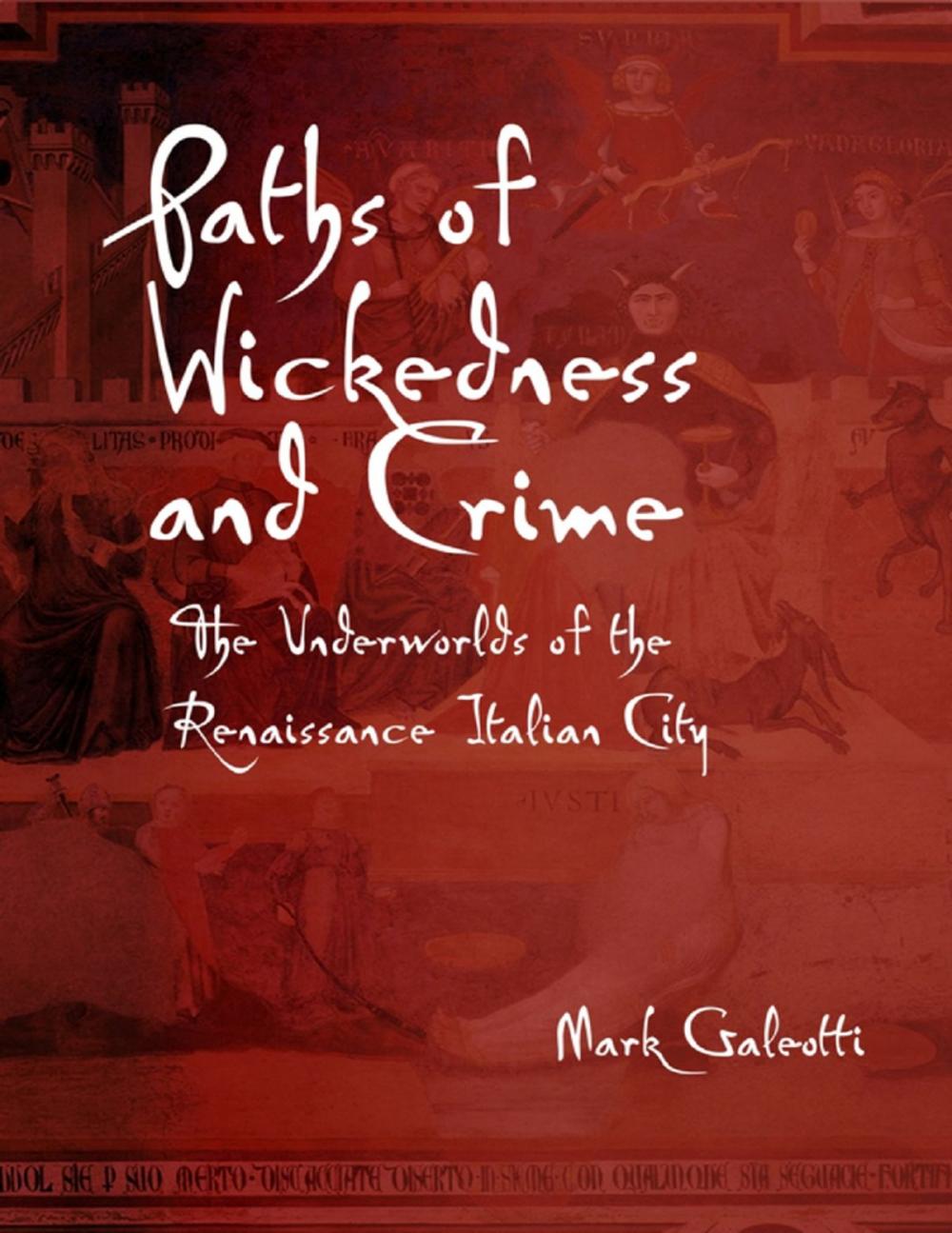 Big bigCover of Paths of Wickedness and Crime