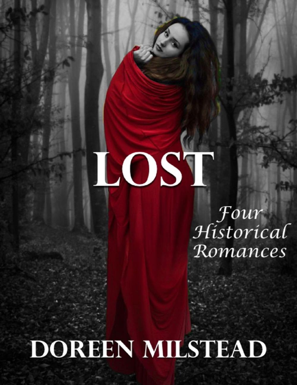 Big bigCover of Lost: Four Historical Romances