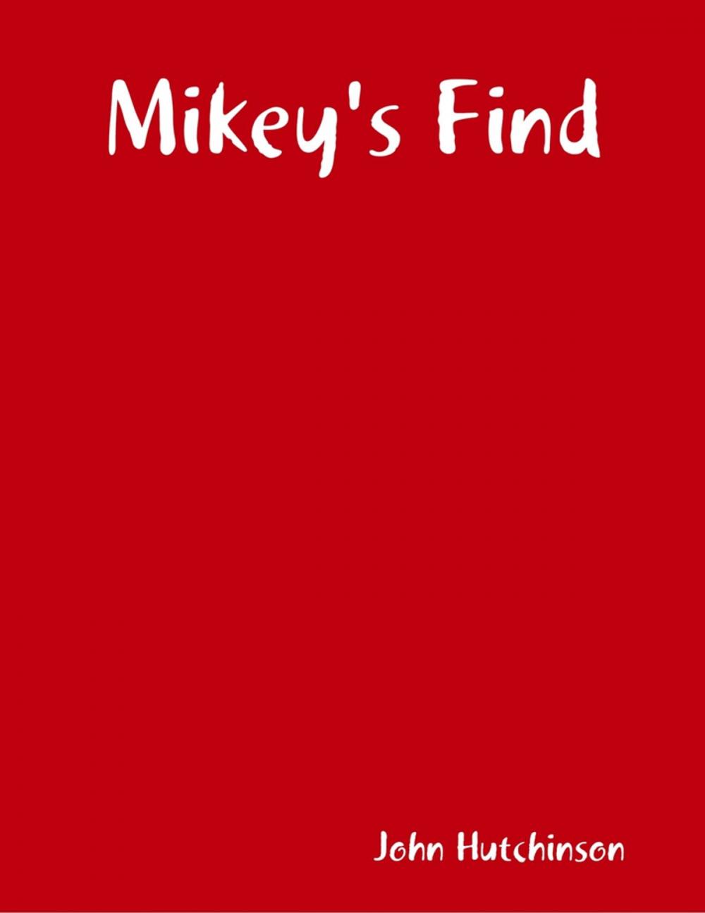 Big bigCover of Mikey's Find