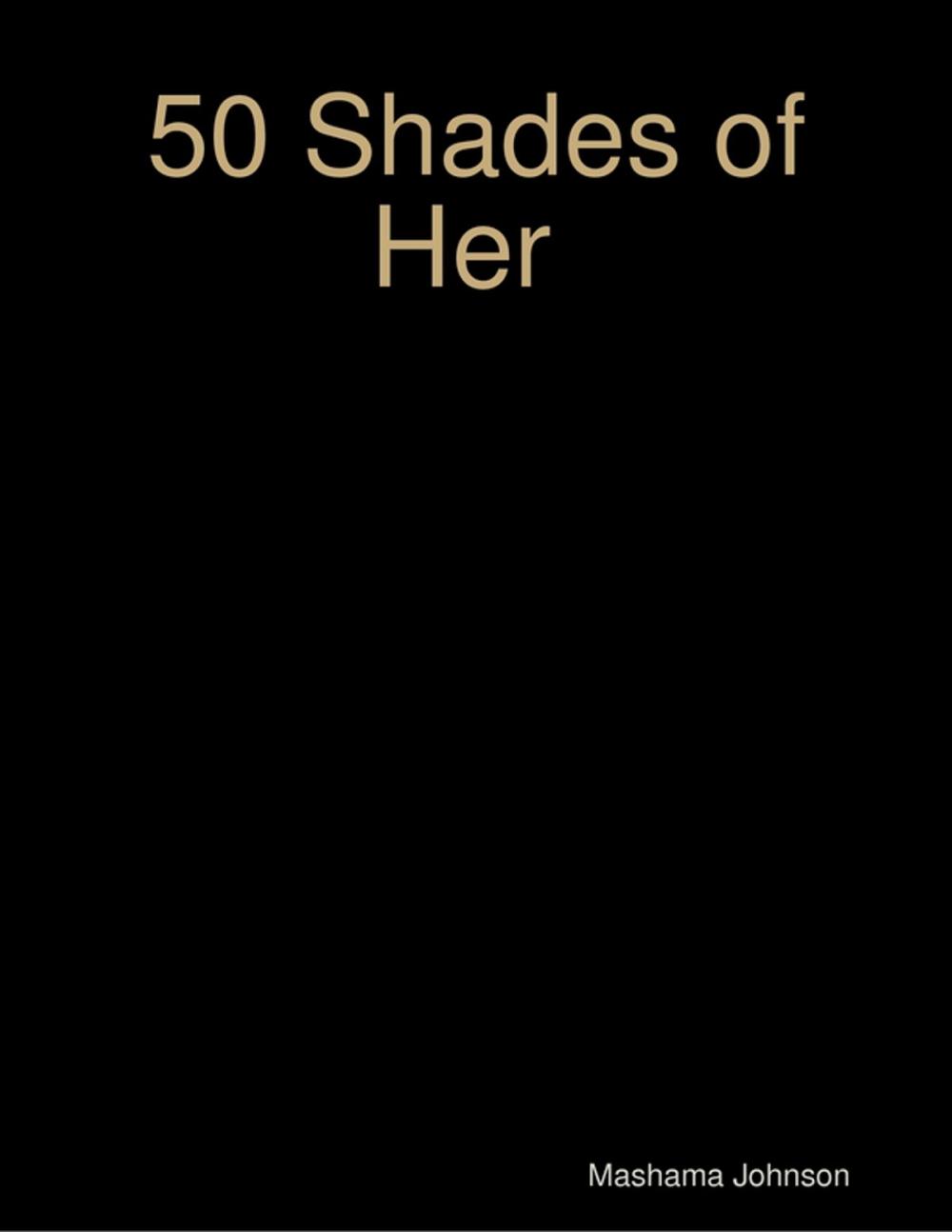 Big bigCover of 50 Shades of Her