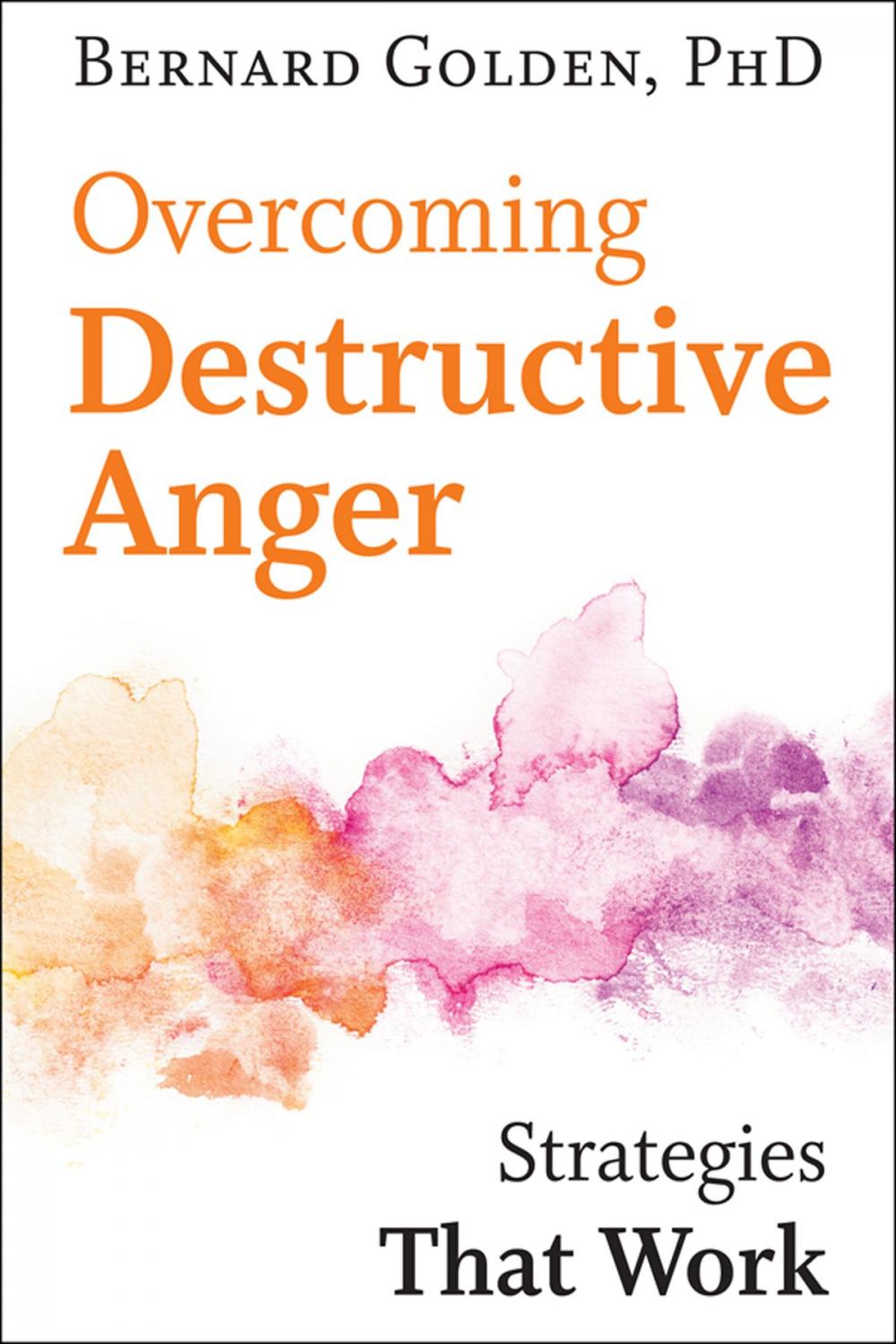 Big bigCover of Overcoming Destructive Anger