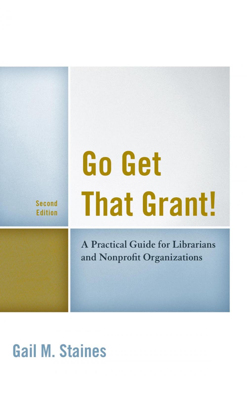 Big bigCover of Go Get That Grant!