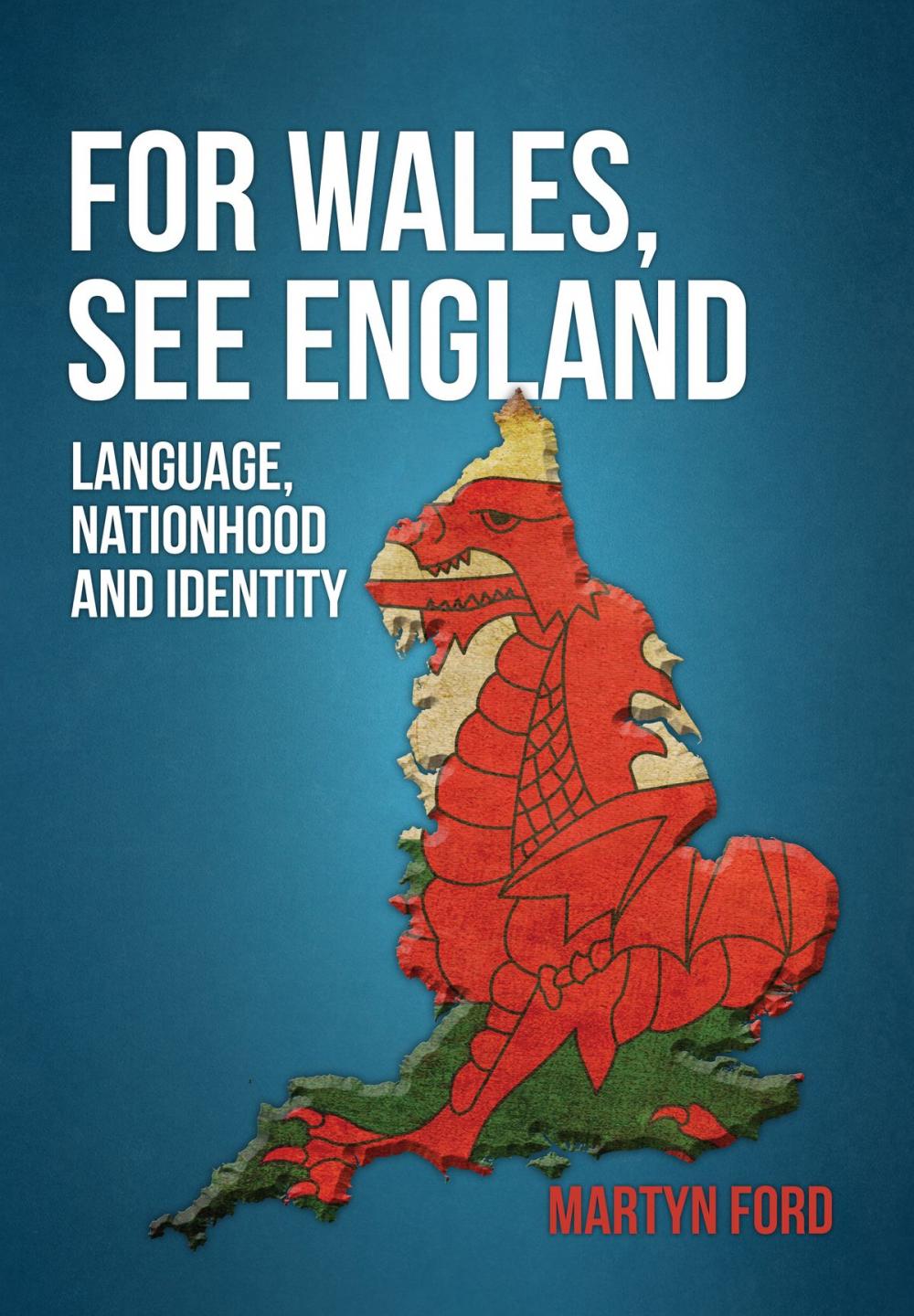 Big bigCover of For Wales, See England