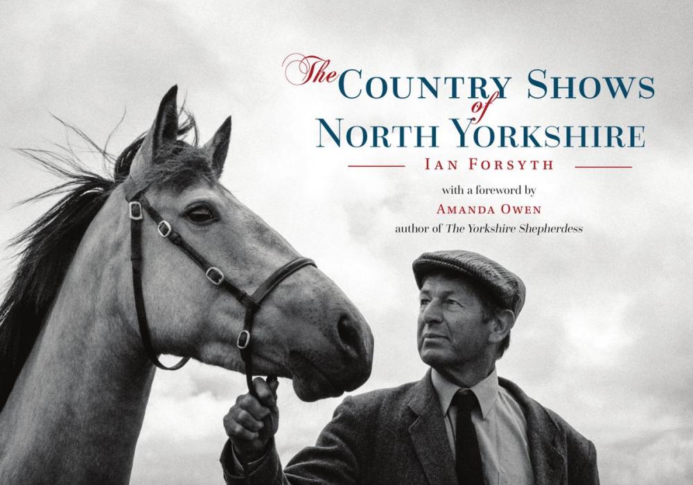 Big bigCover of The Country Shows of North Yorkshire