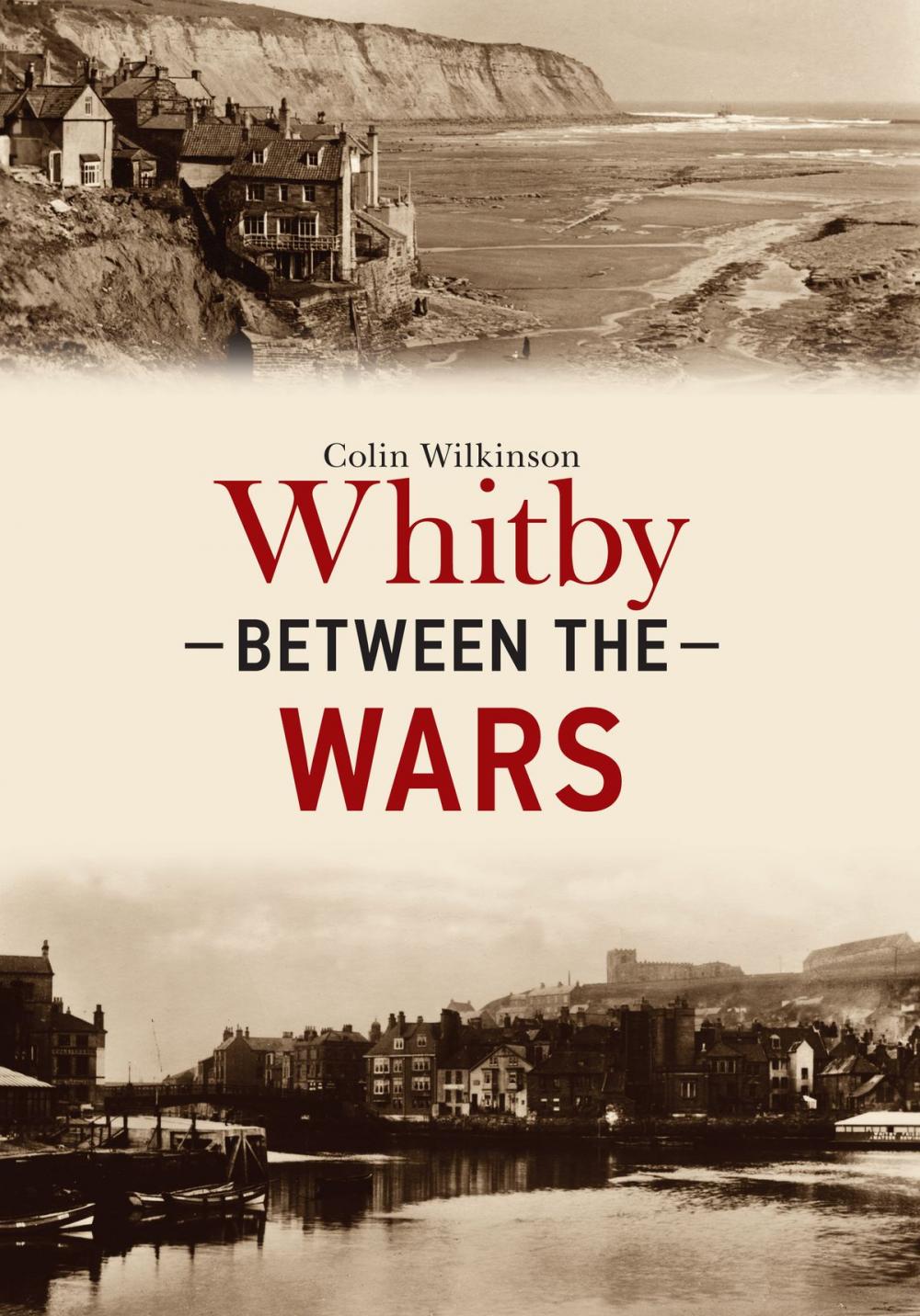 Big bigCover of Whitby Between the Wars