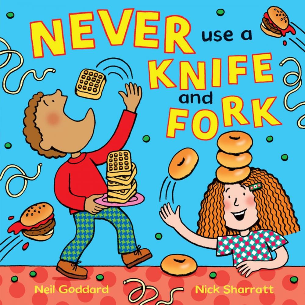 Big bigCover of Never Use a Knife and Fork