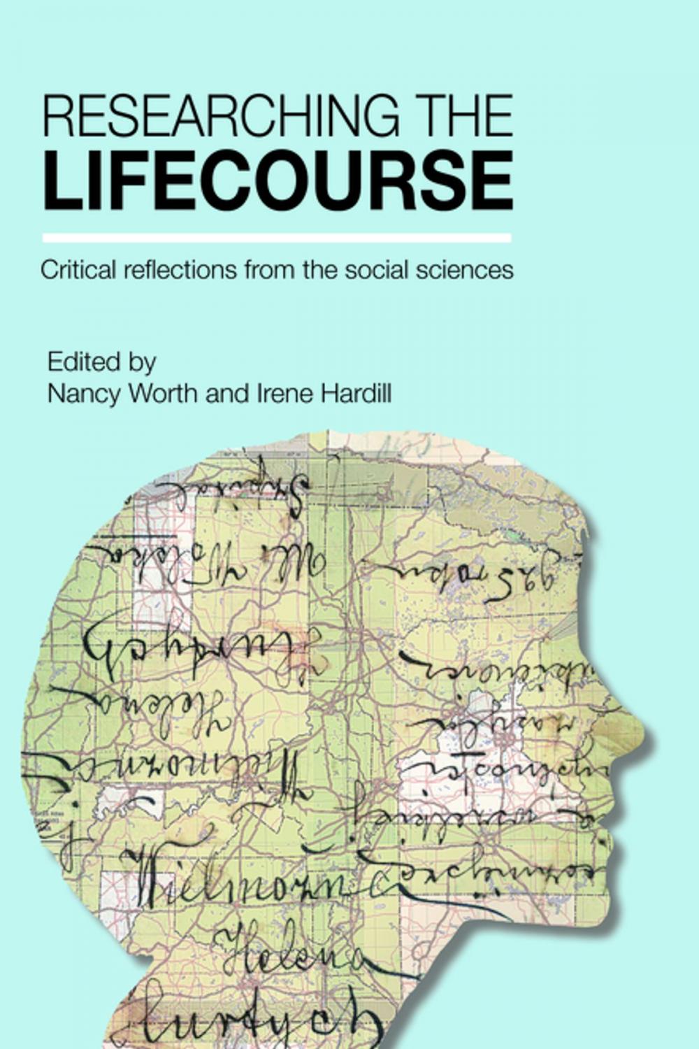 Big bigCover of Researching the lifecourse