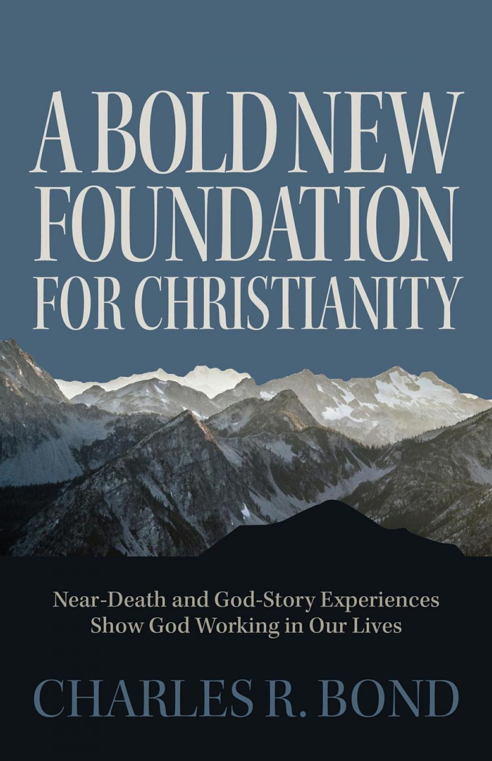 Big bigCover of A Bold New Foundation for Christianity