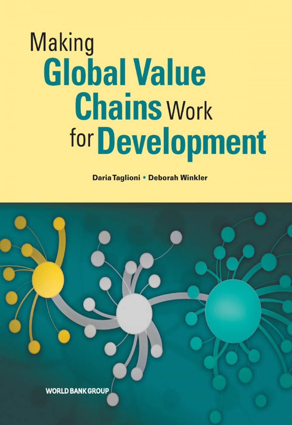 Big bigCover of Making Global Value Chains Work for Development