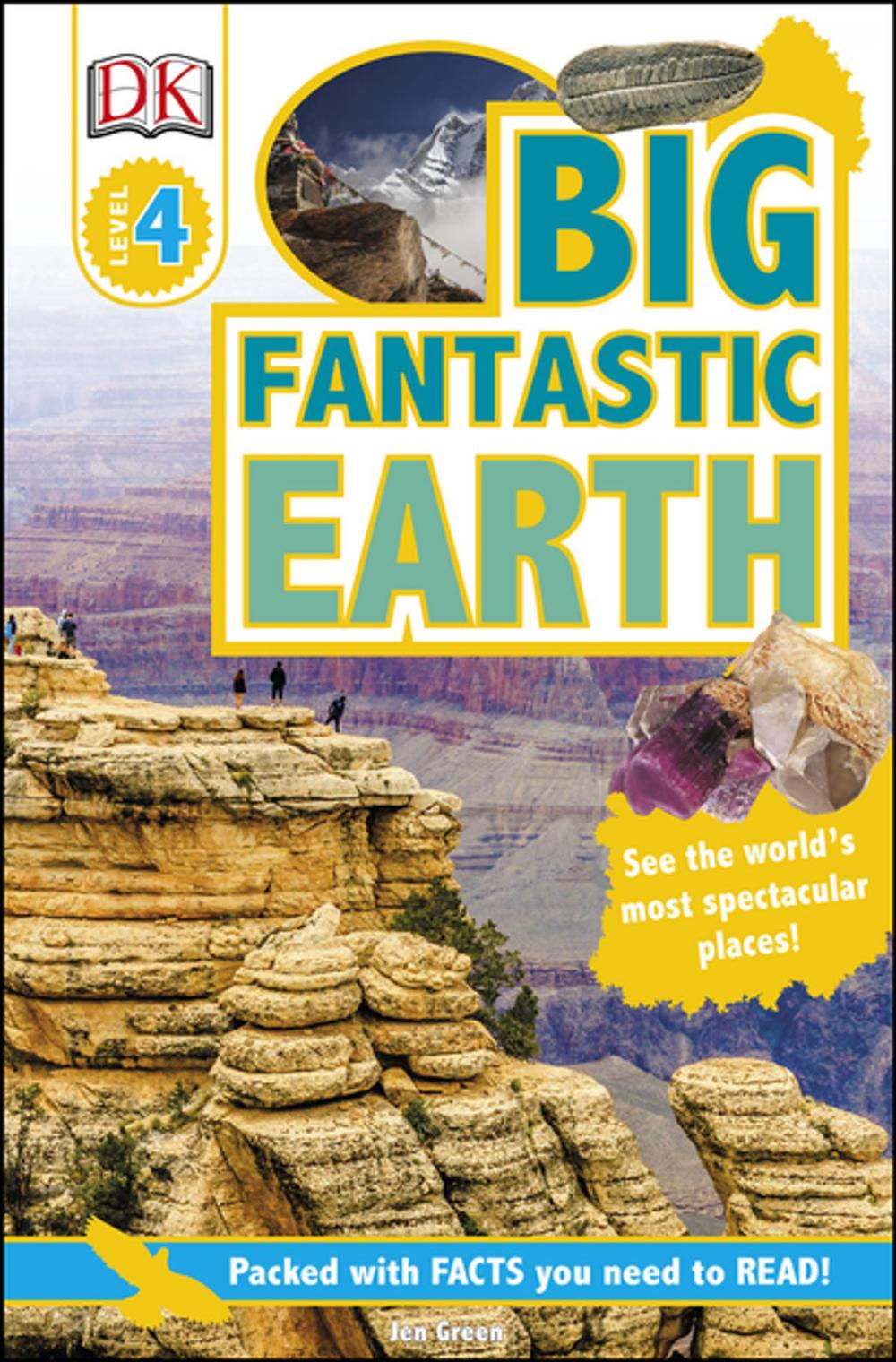 Big bigCover of DK Readers L4: Big Fantastic Earth