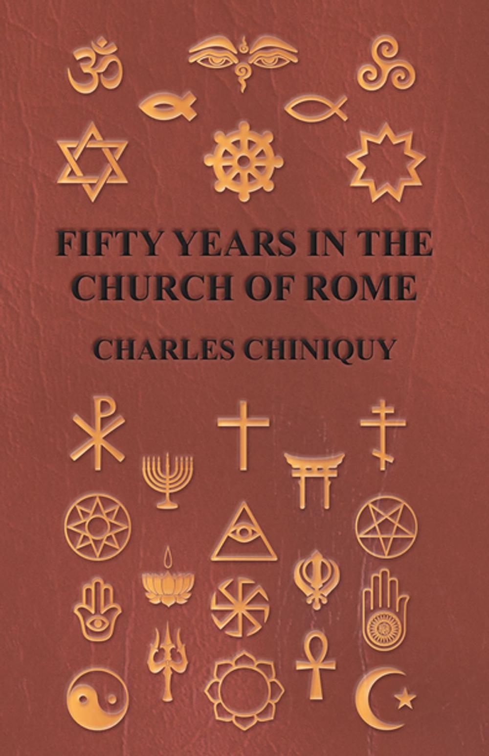 Big bigCover of Fifty Years In The Church Of Rome