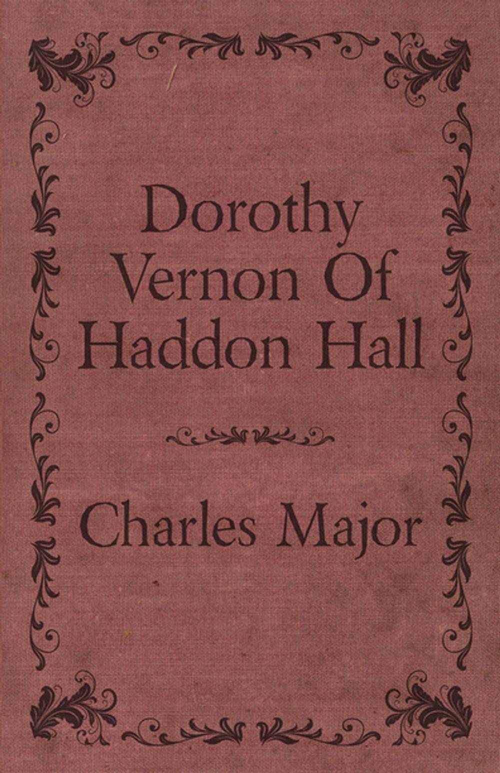 Big bigCover of Dorothy Vernon Of Haddon Hall