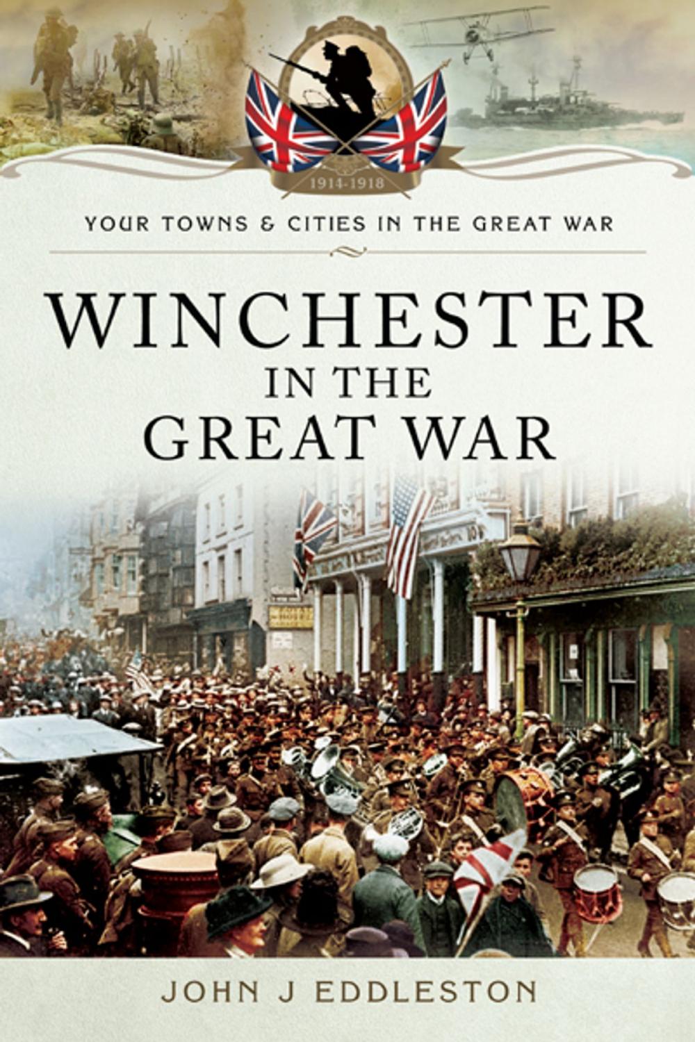 Big bigCover of Winchester in the Great War