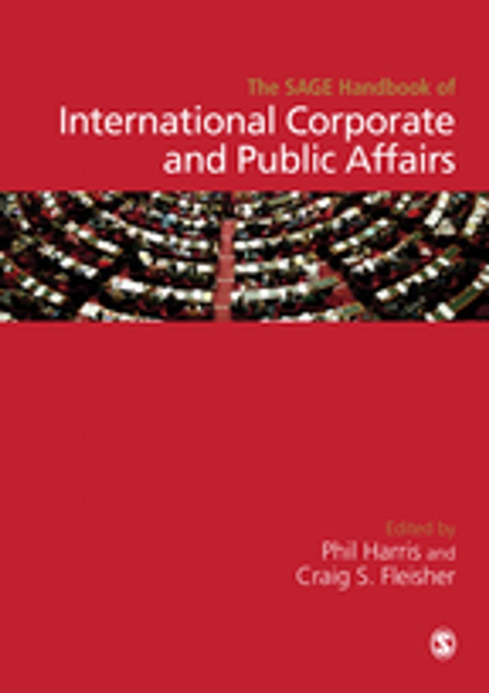 Big bigCover of The SAGE Handbook of International Corporate and Public Affairs