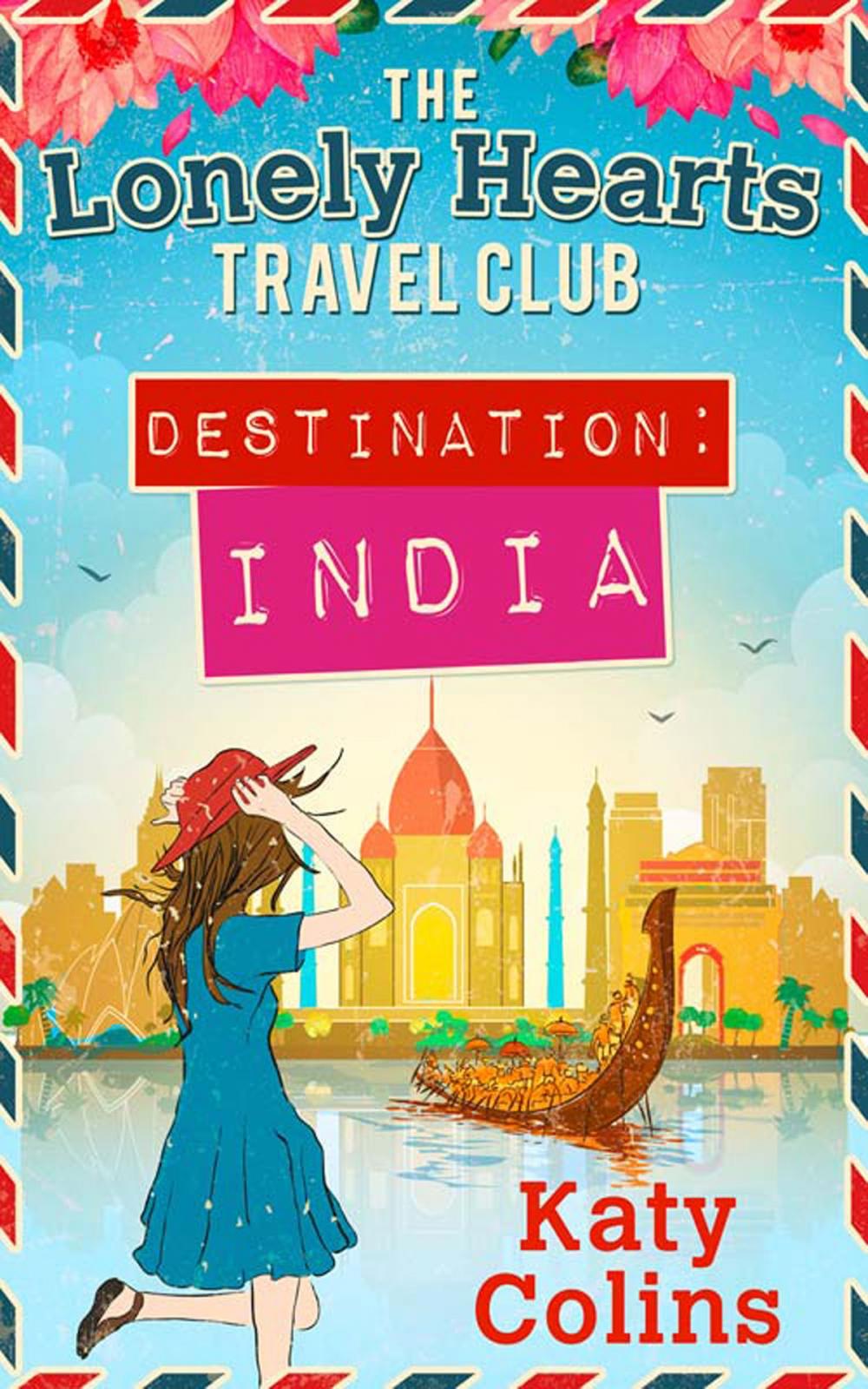 Big bigCover of Destination India (The Lonely Hearts Travel Club, Book 2)