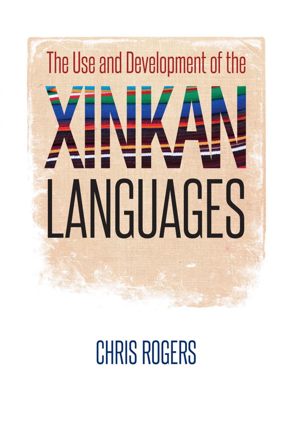 Big bigCover of The Use and Development of the Xinkan Languages