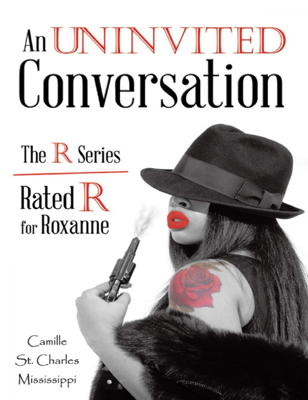 Big bigCover of An Uninvited Conversation: The R Series Rated R for Roxanne