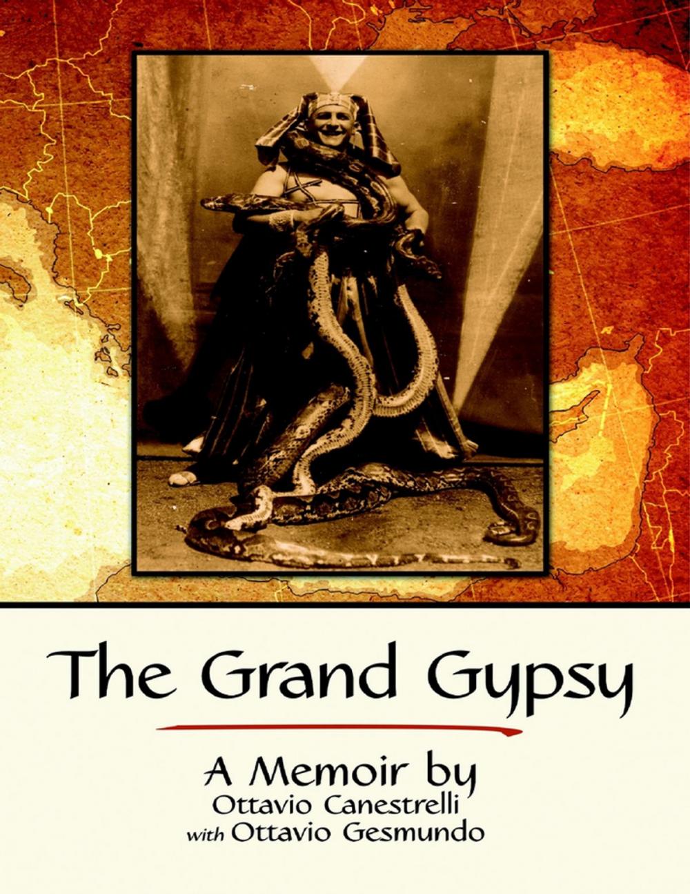 Big bigCover of The Grand Gypsy: A Memoir