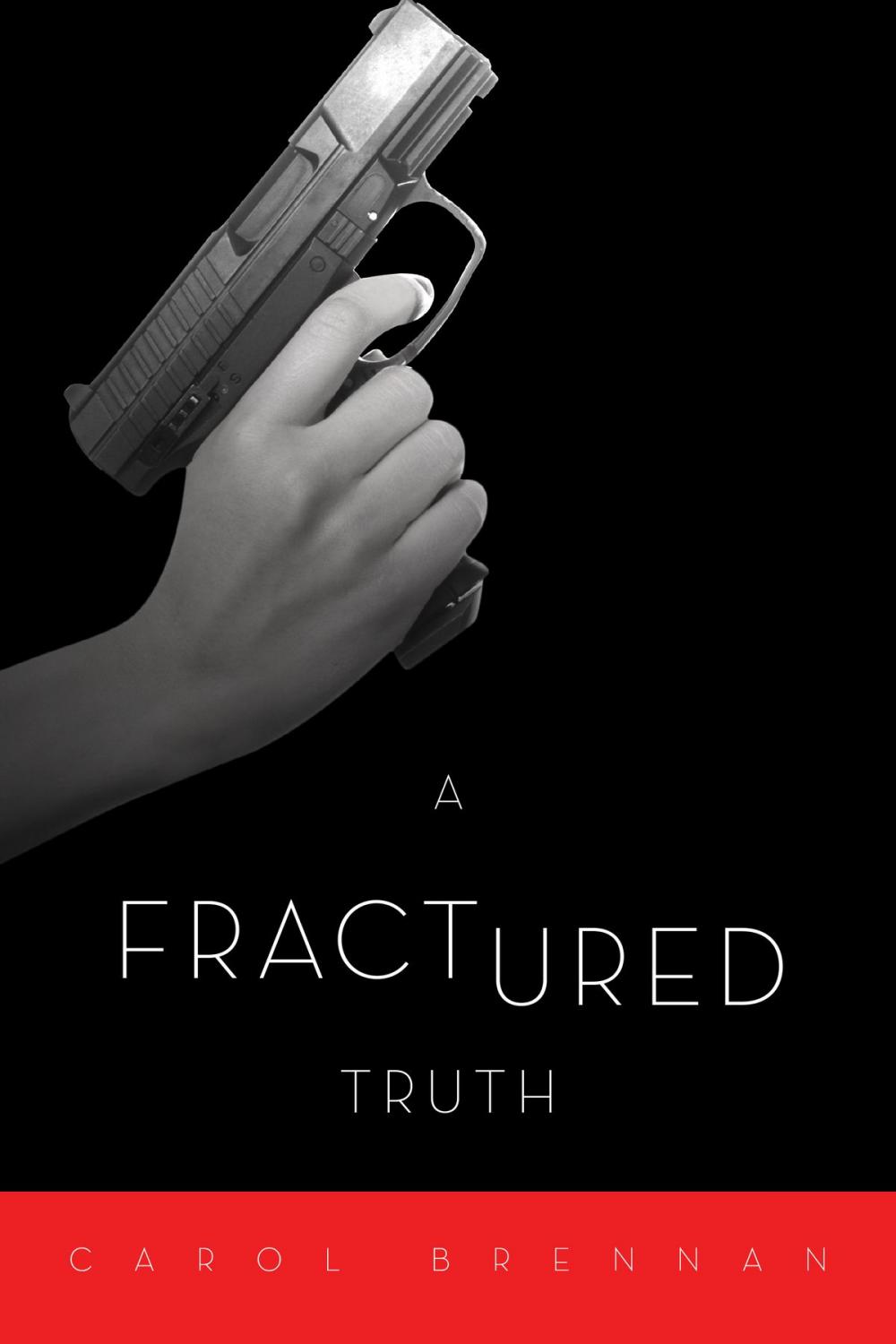 Big bigCover of A Fractured Truth