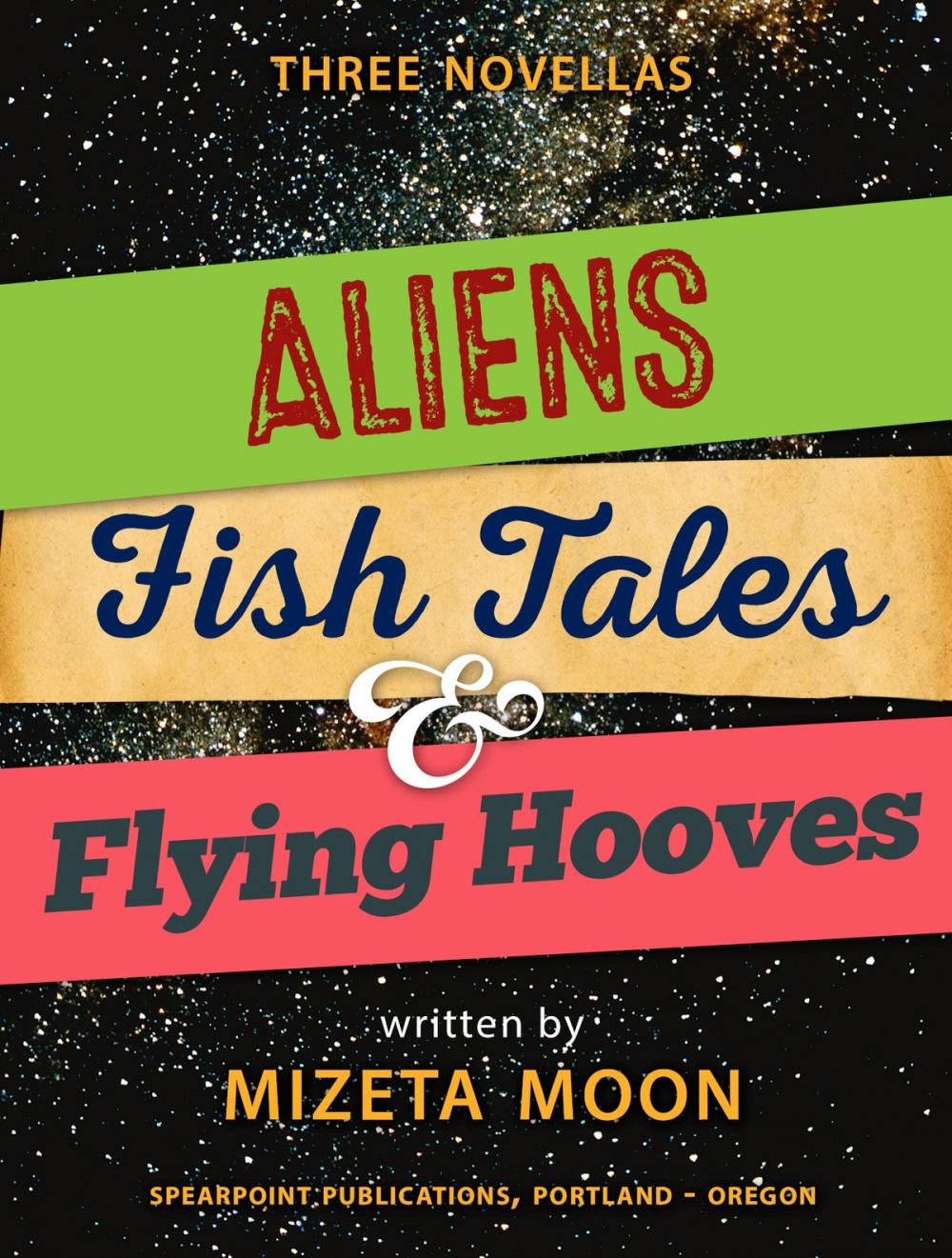 Big bigCover of Aliens, Fish Tales & Flying Hooves