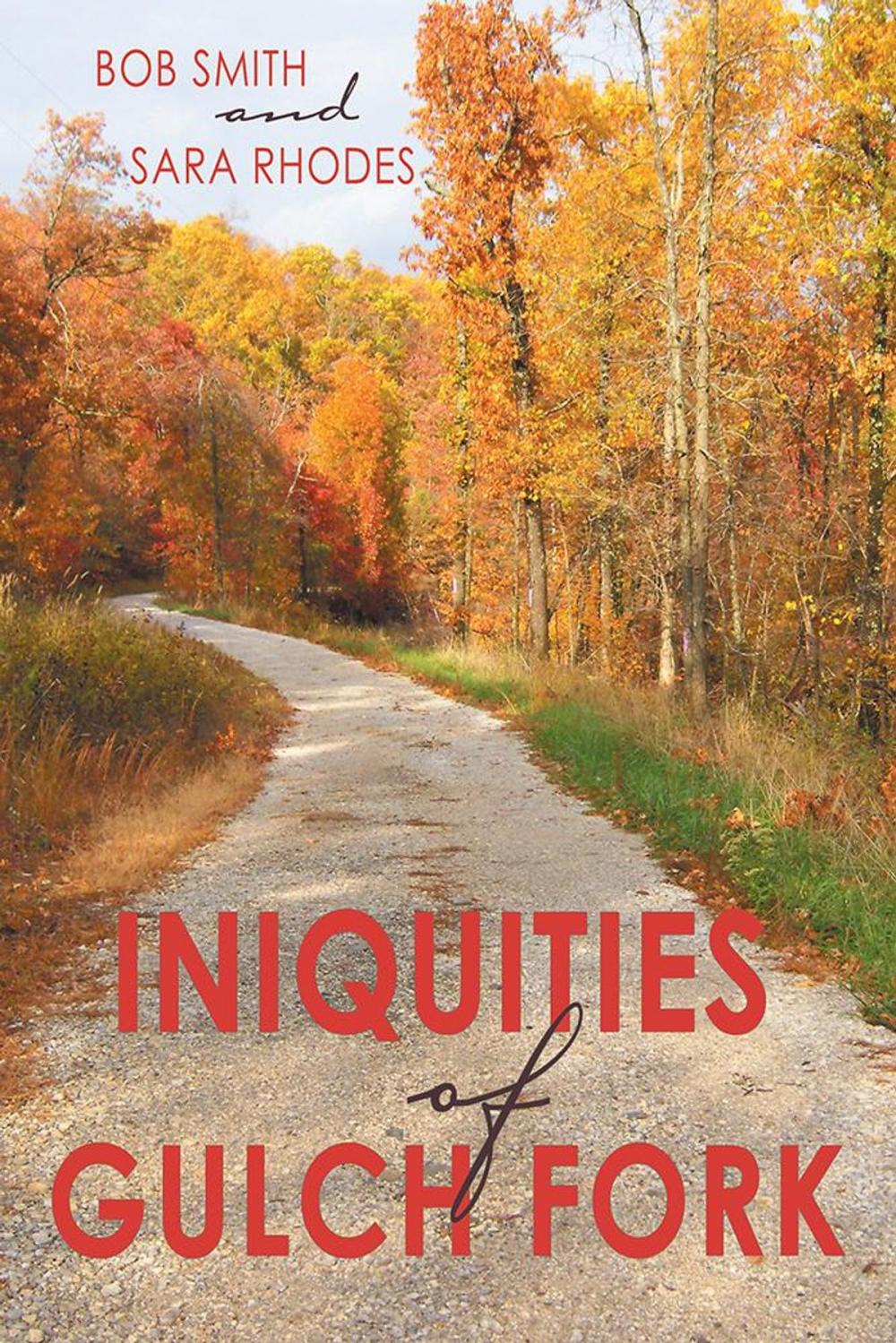 Big bigCover of Iniquities of Gulch Fork